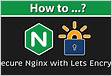 How To Secure Nginx with Lets Encrypt on Ubuntu 14.0